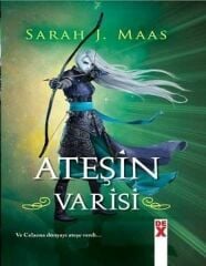 Cam Şato 3:Ateşin Varisi-Hc SARAH J. MAAS