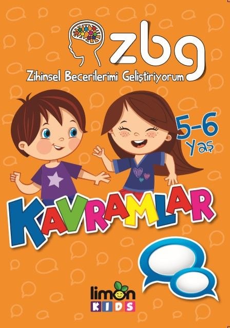 ZBG Zihinsel Becerilerimi Geliştiriyorum 5 - 6 Yaş Kavramlar