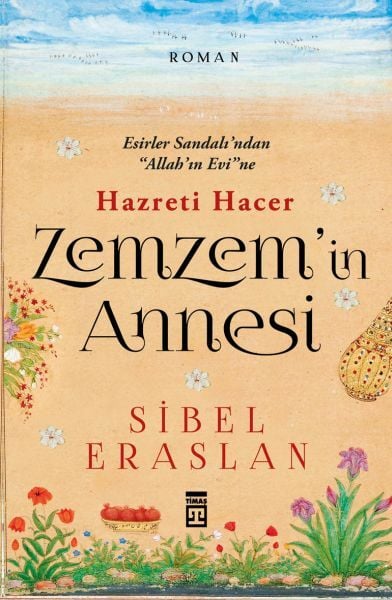 Zemzemin Annesi SİBEL ERASLAN