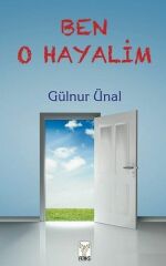 Ben O Hayalim GÜLNUR ÜNAL