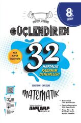 Ankara 8. Sınıf Güçlendiren 32 Haftalık Matematik Kazanım Denemeleri