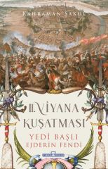 II. Viyana Kuşatması KAHRAMAN ŞAKUL