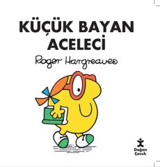 Küçük Bayan Aceleci ROGER HARGREAVES
