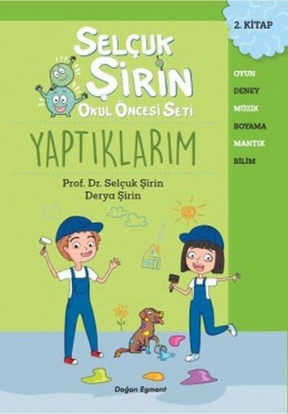 Selçuk Şirin Okul Öncesi Seti 2 Yaptıkla SELÇUK ŞİRİN & DERYA ŞİRİN