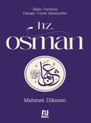 Hz. Osman MEHMET DİKMEN