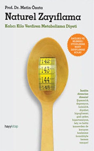 Naturel Zayıflama Kalıcı Kilo Verdiren Metobolizma Diyeti METİN ÖZATA