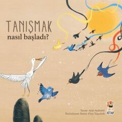 Nasıl Başladı Tanışmak AYŞE AYDEMİR
