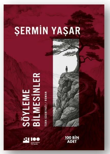 Söyleme Bilmesinler ŞERMİN YAŞAR