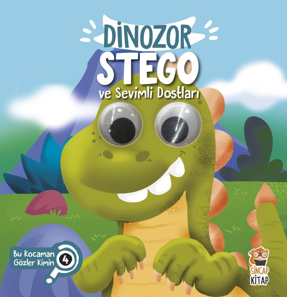 Bu Kocaman Gözler Kimin 4 Dinozor Stego ve Sevimli Dostları ASİYE ASLI ASLANER