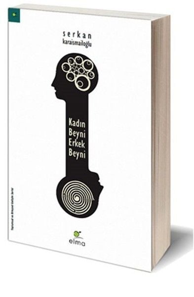 Kadın Beyni Erkek Beyni SERKAN KARAİSMAİLOĞLU