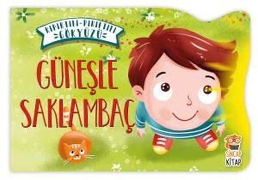 Güneşle Saklambaç Kıpırtılı Pırıltılı Gökyüzü NERMİN SAĞIR, ZEYNEP TARIK