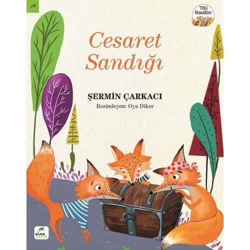Tilki Masalları Cesaret Sandığı ŞERMİN ÇARKACI