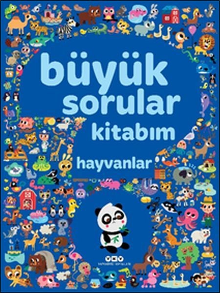 Büyük Sorular Kitabım Hayvanlar KOLEKTIF