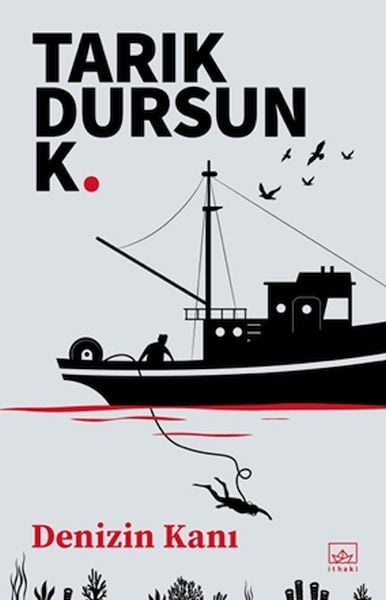 Denizin Kanı TARIK DURSUN K.