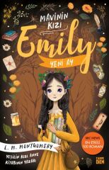 Yeni Ay - Mavinin Kızı Emily 1 LUCY MAUD MONTGOMERY