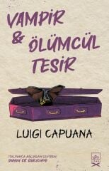 Vampir Ölümcül Tesir LUİGİ CAPUANA