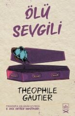 Ölü Sevgili THÉOPHİLE GAUTİER