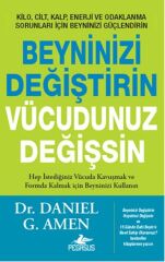 Beyninizi Değiştirin Vücudunuz Değişsin DANİEL G. AMEN