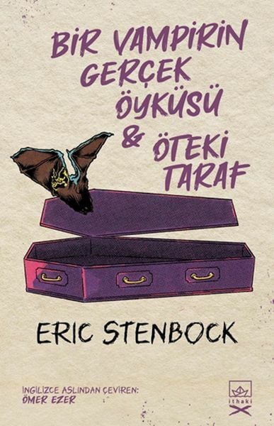 Bir Vampirin Gerçek Öyküsü Öteki Taraf ERİC STENBOCK