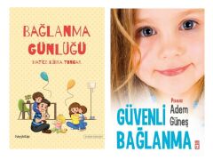 Güvenli Bağlanma + Bağlanma Günlüğü 2 Kitap