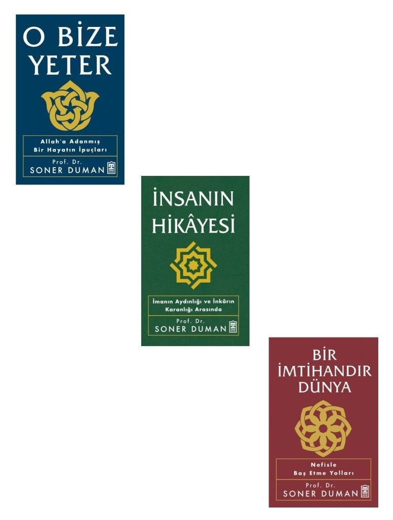 Soner Duman Seti 3 Kitap (O Bize Yeter + İnsanın Hikayesi + Bir İmtihandır Dünya)