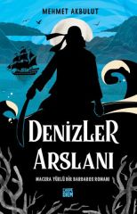 Denizler Arslanı MEHMET AKBULUT