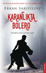 Karanlıkta Bolero ERKAN SARIYILDIZ
