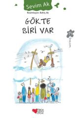 Gökte Biri Var SEVİM AK