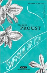 Swannın Bir Aşkı Modern Klasikler MARCEL PROUST