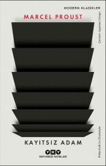 Kayıtsız Adam MARCEL PROUST