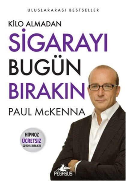 Kilo Almadan Sigarayı Bugün Bırakın Hipnoz Ücretsiz Cd'siyle Birlikte PAUL MCKENNA