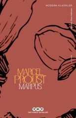 Mahpus Kayıp Zamanın İzinde Modern Klasikler MARCEL PROUST