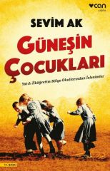 Güneşin Çocukları SEVİM AK