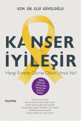 Kanser İyileşir ELiF GÜVELOĞLU