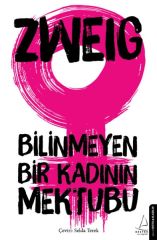 Bilinmeyen Bir Kadının Mektubu STEFAN ZWEİG