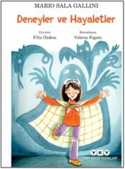 Deneyler ve Hayaletler MARİO SALA GALLİNİ