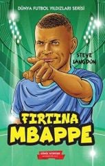 Dünya Futbol Yıldızları Fırtına Mbappe