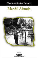 Mendil Altında MEMDUH ŞEVKET ESENDAL