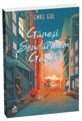Güneşi Söndürmem Gerek EMRE GÜL