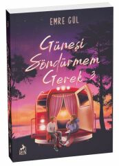 Güneşi Söndürmem Gerek 3 EMRE GÜL