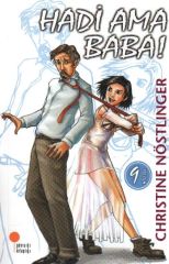 Hadi Ama Baba CHRİSTİNE NÖSTLİNGER