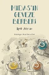 Midasın Geveze Berberi İPEK ARMAN