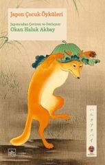 Japon Çocuk Öyküleri Japon Klasikleri KOLEKTİF