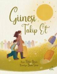 Güneşi Takip Et NEHİR YARAR