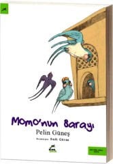 Momonun Sarayı PELİN GÜNEŞ