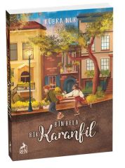 Bin Bela Bir Karanfil KÜBRA NUR