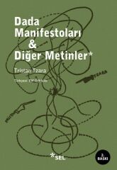 Dada Manifestoları ve Diğer Metinler TRİSTAN TZARA