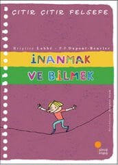 Çıtır Çıtır Felsefe 25 İnanmak ve Bilmek BRİGİTTE LABBE
