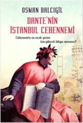 Dante'nin İstanbul Cehennemi OSMAN BALCIGİL