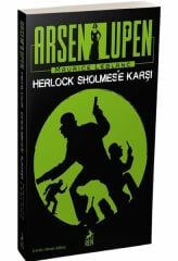 Arsen Lüpen Herlock Sholmese Karşı Ciltsiz MAURİCE LEBLANC